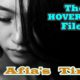 <b>THE HOVERING FILES :: <span style="color:red">AFIA’S TIME</span> :: EPISODE 4</b>