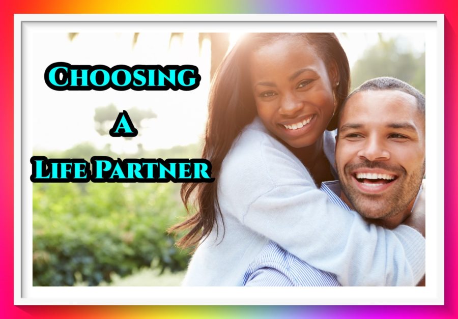 Staying Married: Choosing a life partner